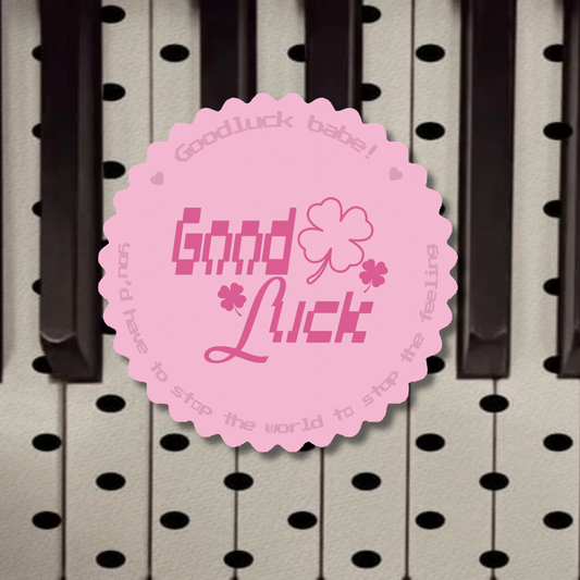 Good Luck Babe Chappell Roan Sticker | Holographic Dots Laminated Vinyl